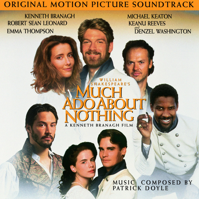 Much Ado About Nothing - Original Motion Picture Soundtrack - Official Soundtrack