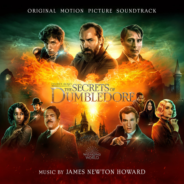 Fantastic Beasts: The Secrets of Dumbledore (Original Motion Picture Soundtrack) - Official Soundtrack