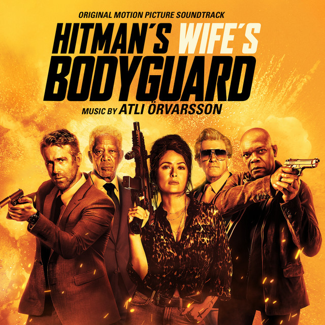 The Hitman's Wife's Bodyguard (Original Motion Picture Soundtrack) - Official Soundtrack