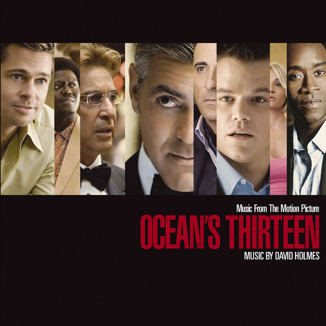 Music From The Motion Picture Ocean's Thirteen (Standard Version) - Official Soundtrack