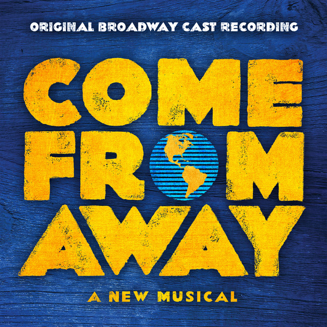 Come From Away (Original Broadway Cast Recording) - Official Soundtrack