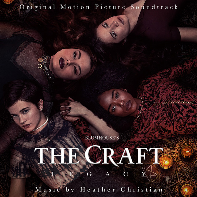 The Craft: Legacy (Original Motion Picture Soundtrack) - Official Soundtrack