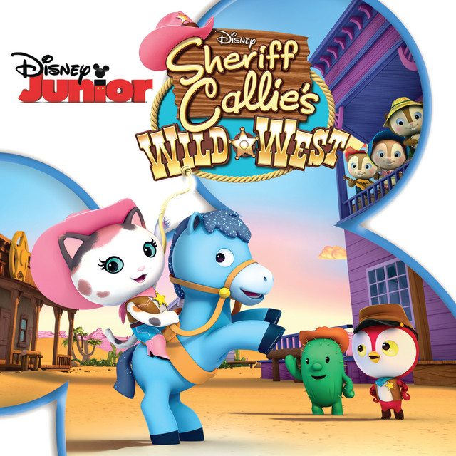 Sheriff Callie's Wild West (Music from the TV Series) - Official Soundtrack
