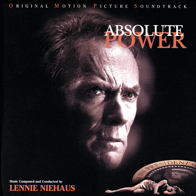 Absolute Power (Original Motion Picture Soundtrack) - Official Soundtrack