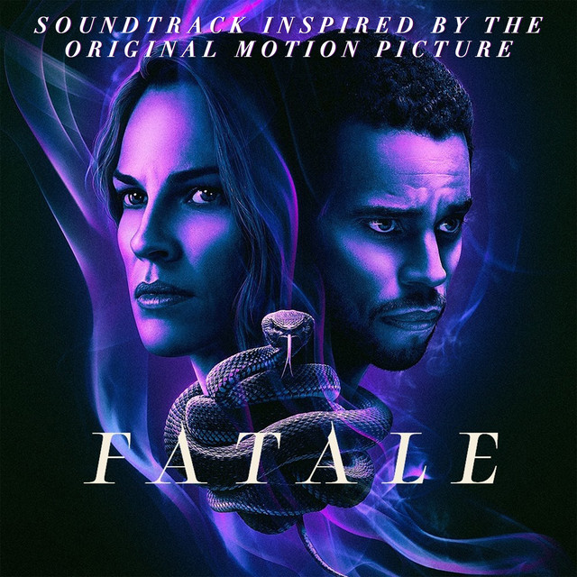 Fatale (Soundtrack Inspired by the Original Motion Picture) - Official Soundtrack