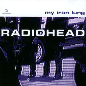 My Iron Lung - Radiohead | Song Album Cover Artwork