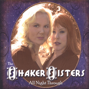 All Night Through The Shaker Sisters | Album Cover