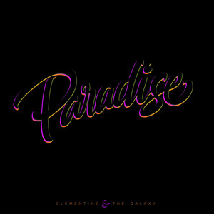 Paradise - Clementine & the Galaxy | Song Album Cover Artwork