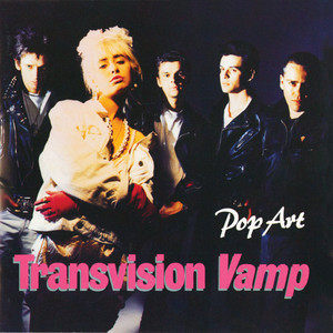Tell That Girl to Shut Up Transvision Vamp | Album Cover
