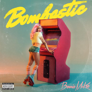 Bombastic - Bonnie McKee