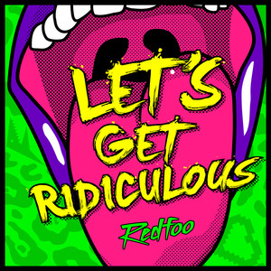 Let's Get Ridiculous - Redfoo | Song Album Cover Artwork