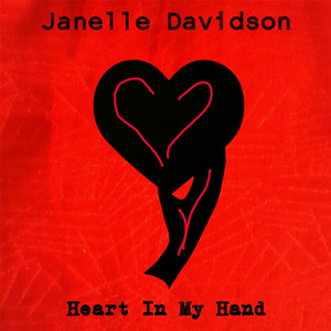 Heart In My Hand  - Janelle Davidson | Song Album Cover Artwork