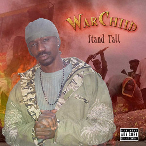 Stand Tall - Warchild | Song Album Cover Artwork
