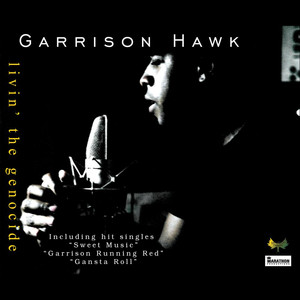 Sweet Music - Garrison Hawk