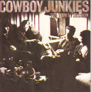 Dreaming My Dreams With You - Cowboy Junkies