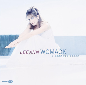I Hope You Dance - Lee Ann Womack | Song Album Cover Artwork