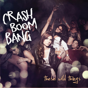 Hits - Crash Boom Bang | Song Album Cover Artwork
