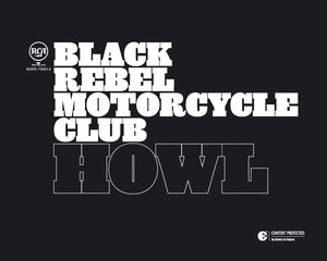 Howl - Black Rebel Motorcycle Club | Song Album Cover Artwork