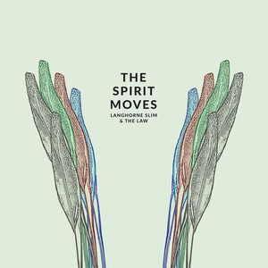 Spirit Moves - Langhorne Slim & The Law | Song Album Cover Artwork