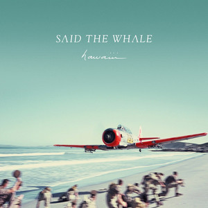 I Love You - Said The Whale | Song Album Cover Artwork
