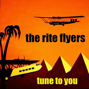 Tune To You - The Rite Flyers