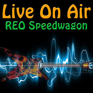 Time for Me to Fly - REO Speedwagon