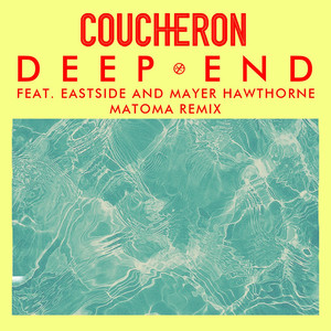 Deep End (feat. Eastside and Mayer Hawthorne) - Coucheron | Song Album Cover Artwork