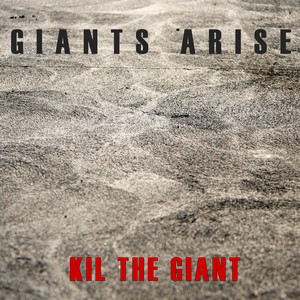 Goin' Down - Kil the Giant
