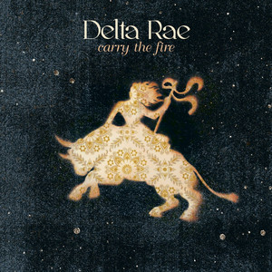 Dance In The Graveyards - Delta Rae | Song Album Cover Artwork