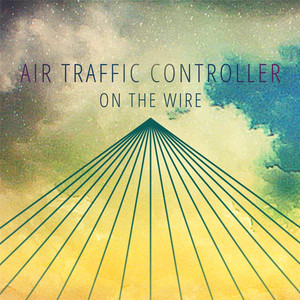 On The Wire - Air Traffic Controller | Song Album Cover Artwork