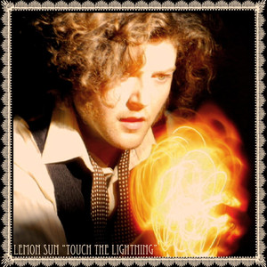 Touch The Lightning - Lemon Sun | Song Album Cover Artwork