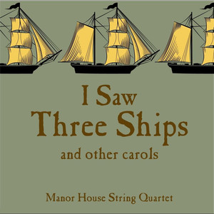 The Holly and the Ivy Manor House String Quartet | Album Cover