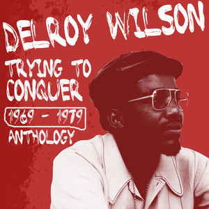 You Will Never Get Away - Delroy Wilson | Song Album Cover Artwork