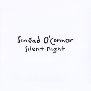 Silent Night - Sinéad O'Connor | Song Album Cover Artwork