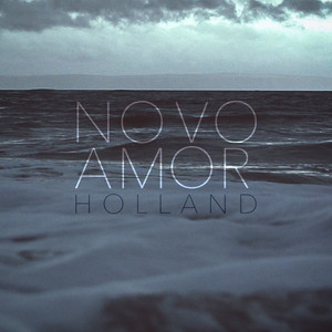 Holland Novo Amor | Album Cover