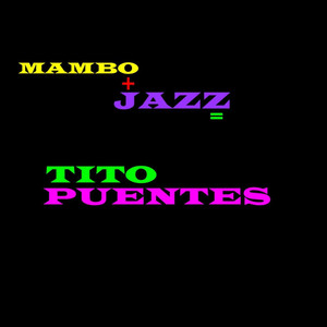 Tito On Timbales - Tito Puente | Song Album Cover Artwork