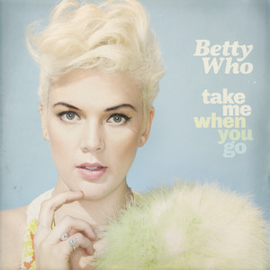 Right Here - Betty Who | Song Album Cover Artwork