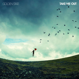 Take Me Out - Golden State | Song Album Cover Artwork