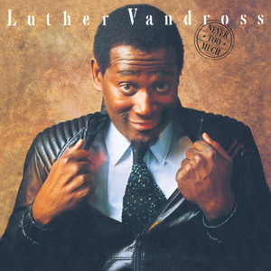 Never Too Much Luther Vandross | Album Cover
