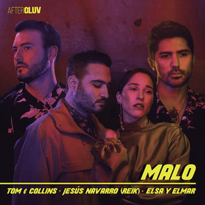 Malo - Tom & Collins, Jesus Navarro & Elsa y Elmar | Song Album Cover Artwork