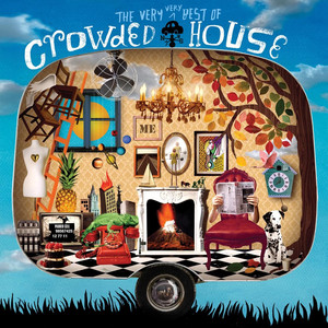 Don't Dream It's Over Crowded House | Album Cover