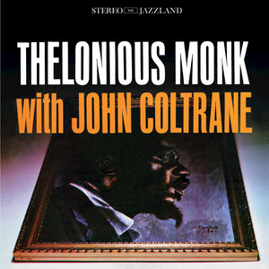 Trinkle, Tinkle - Thelonious Monk with John Coltrane | Song Album Cover Artwork