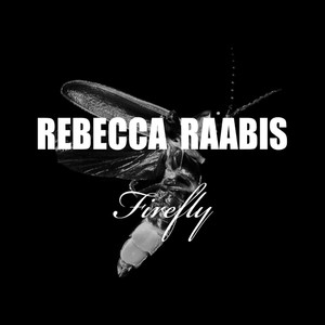 Firefly - Rebecca Raabis | Song Album Cover Artwork
