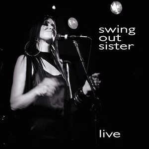 Heaven Only Knows - Swing Out Sister