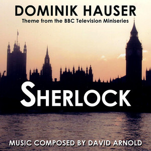 Sherlock (Theme from the BBC Television Series) - Dominik Hauser | Song Album Cover Artwork