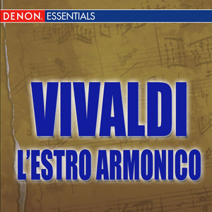 L'estro Armonico Concerto No.3 In G Major, Rv 310 / Op. 3/3: Allegro-Largo-Allegro - Vivaldi | Song Album Cover Artwork