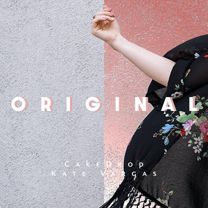 Original - CakeDrop & Kate Vargas | Song Album Cover Artwork