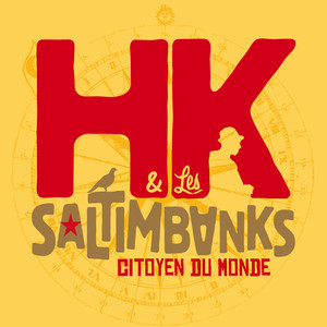 On lÃ¢che rien - HK & Les saltimbanks | Song Album Cover Artwork