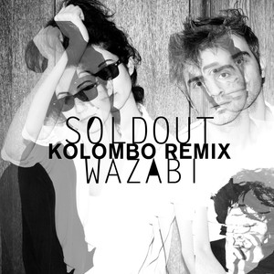 Wazabi (Kolombo Remix) - Soldout | Song Album Cover Artwork