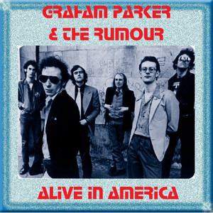Thunder and Rain - Graham Parker & The Rumour